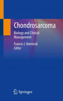 Chondrosarcoma : Biology and Clinical Management-9783030745714