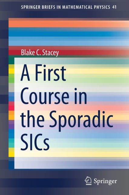 A First Course in the Sporadic SICs-9783030761035