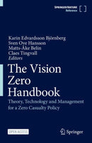 The Vision Zero Handbook : Theory, Technology and Management for a Zero Casualty Policy-9783030765040