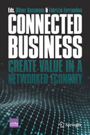 Connected Business : Create Value in a Networked Economy-9783030768966
