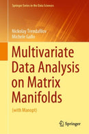Multivariate Data Analysis on Matrix Manifolds : (with Manopt)-9783030769734