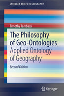 The Philosophy of Geo-Ontologies : Applied Ontology of Geography-9783030781446