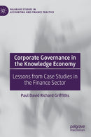 Corporate Governance in the Knowledge Economy : Lessons from Case Studies in the Finance Sector-9783030788728