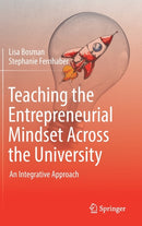 Teaching the Entrepreneurial Mindset Across the University : An Integrative Approach-9783030790493