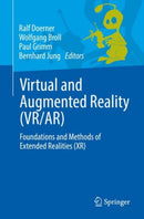 Virtual and Augmented Reality (VR/AR) : Foundations and Methods of Extended Realities (XR)-9783030790615