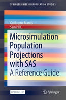 Microsimulation Population Projections with SAS : A Reference Guide-9783030791100