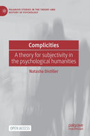 Complicities : A theory for subjectivity in the psychological humanities-9783030796747