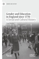 Gender and Education in England since 1770 : A Social and Cultural History-9783030797454