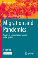 Migration and Pandemics : Spaces of Solidarity and Spaces of Exception-9783030812126