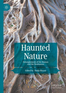 Haunted Nature : Entanglements of the Human and the Nonhuman-9783030818715