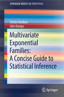 Multivariate Exponential Families: A Concise Guide to Statistical Inference-9783030818999