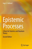 Epistemic Processes : A Basis for Statistics and Quantum Theory-9783030819255