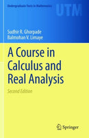A Course in Calculus and Real Analysis
