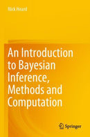 An Introduction to Bayesian Inference, Methods and Computation-9783030828103