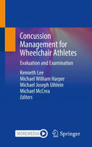 Concussion Management for Wheelchair Athletes : Evaluation and Examination-9783030830038