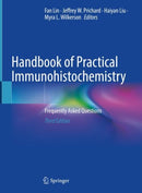 Handbook of Practical Immunohistochemistry : Frequently Asked Questions-9783030833275