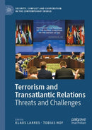 Terrorism and Transatlantic Relations : Threats and Challenges-9783030833497