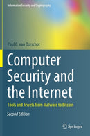 Computer Security and the Internet : Tools and Jewels from Malware to Bitcoin-9783030834104