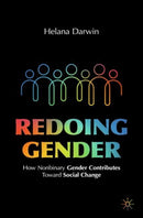 Redoing Gender : How Nonbinary Gender Contributes Toward Social Change-9783030836160