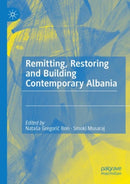 Remitting, Restoring and Building Contemporary Albania-9783030840938