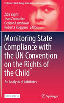 Monitoring State Compliance with the UN Convention on the Rights of the Child : An Analysis of Attributes-9783030846466