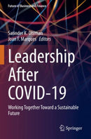 Leadership after COVID-19 : Working Together Toward a Sustainable Future-9783030848699