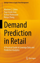 Demand Prediction in Retail : A Practical Guide to Leverage Data and Predictive Analytics-9783030858544