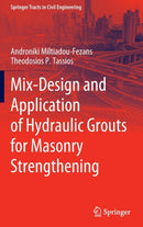 Mix-Design and Application of Hydraulic Grouts for Masonry Strengthening