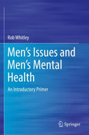 Men's Issues and Men's Mental Health : An Introductory Primer-9783030863227