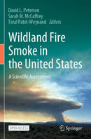 Wildland Fire Smoke in the United States : A Scientific Assessment-9783030870478