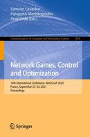 Network Games, Control and Optimization : 10th International Conference, NetGCooP 2020, France, September 22-24, 2021, Proceedings-9783030874728