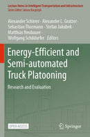 Energy-Efficient and Semi-automated Truck Platooning : Research and Evaluation-9783030886844