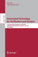 Automated Technology for Verification and Analysis : 19th International Symposium, ATVA 2021, Gold Coast, QLD, Australia, October 18-22, 2021, Proceedings-9783030888848