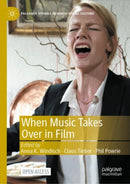 When Music Takes Over in Film-9783030891541