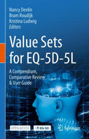 Value Sets for EQ-5D-5L : A Compendium, Comparative Review & User Guide-9783030892883