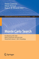 Monte Carlo Search : First Workshop, MCS 2020, Held in Conjunction with IJCAI 2020, Virtual Event, January 7, 2021, Proceedings-9783030894528