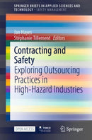Contracting and Safety : Exploring Outsourcing Practices in High-Hazard Industries-9783030897918