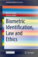 Biometric Identification, Law and Ethics-9783030902551