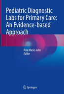 Pediatric Diagnostic Labs for Primary Care: An Evidence-based Approach-9783030906412