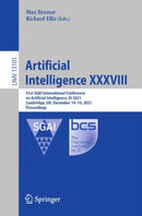 Artificial Intelligence XXXVIII : 41st SGAI International Conference on Artificial Intelligence, AI 2021, Cambridge, UK, December 14-16, 2021, Proceedings-9783030910990