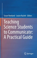 Teaching Science Students to Communicate: A Practical Guide-9783030916275