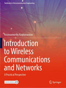 Introduction to Wireless Communications and Networks : A Practical Perspective-9783030921903