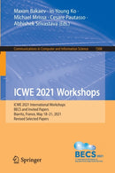ICWE 2021 Workshops : ICWE 2021 International Workshops, BECS and Invited Papers, Biarritz, France, May 18-21, 2021, Revised Selected Papers-9783030922306