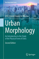 Urban Morphology : An Introduction to the Study of the Physical Form of Cities-9783030924539