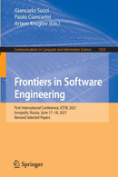 Frontiers in Software Engineering : First International Conference, ICFSE 2021, Innopolis, Russia, June 17-18, 2021, Revised Selected Papers-9783030931346