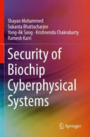 Security of Biochip Cyberphysical Systems-9783030932763
