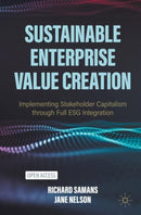 Sustainable Enterprise Value Creation : Implementing Stakeholder Capitalism through Full ESG Integration-9783030935627