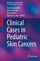 Clinical Cases in Pediatric Skin Cancers-9783030936655