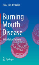 Burning Mouth Disease : A Guide for Patients-9783030942250