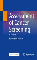 Assessment of Cancer Screening : A Primer-9783030945763